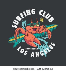 Vector illustration of cartoon surfer crab and typography elements. For boys t-shirt.