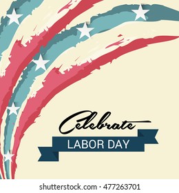 Vector illustration of a Celebration Labor day card.