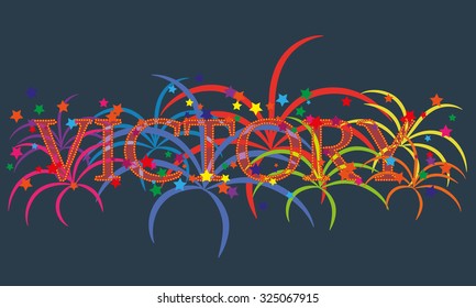 Vector illustration a celebrative background with the word Victory and fireworks.