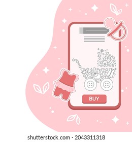 Vector illustration Cell phone Order, purchases of goods for babies. Ordering for delivery online store of baby stuff, accessories. New arrival Sale Shopping. Shop online from home. Advertising banner