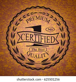 Vector illustration of a certified premium quality emblem on the abstract background. 