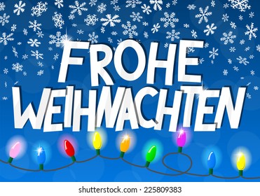 vector illustration of a chain of christmas lights  Frohe Weihnachten (german) = Merry Christmas