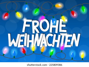 vector illustration of a chain of christmas lights  Frohe Weihnachten (german) = Merry Christmas