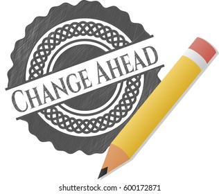 Vector illustration of Change Ahead pencil draw
