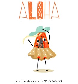 Personaje de ilustración vectorial, caricatura divertida chica papaya, con falda y sombrero, letras de Aloha. Ánimo de verano, frutas divertidas, orgánicas. concepto de niño. Diseño de impresión para el verano.