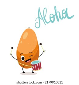 Vector illustration character, cartoon funny papaya, playing the drum, lettering "Aloha". Summer mood, funny fruits, organic. child concept.