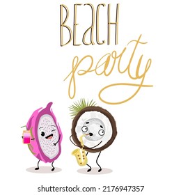Vector illustration character, cartoon character half coconut playing saxophone and pitaya with cocktail. Beach party lettering. Summer, summer mood, fruits, organic. Summer t-shirt design.