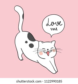 Vector illustration character design cute cat and word love me in speech bubble on pink pastel.Doodle style.