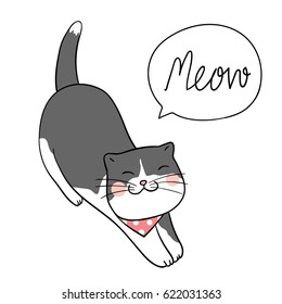 Vector illustration character design cute cat and wording meow and speech bubble.