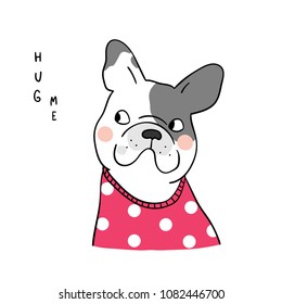 Vector illustration character design of french bulldog and wording hug me Beauty pink sweater.Isolated on white.Doodle style.