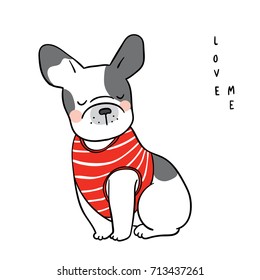 Vector illustration Character design of french bulldog and wording love me.Doodle cartoon style.