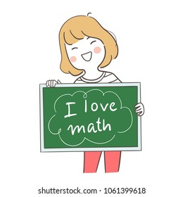 Vector illustration character design happy girl holding blackboard with I love math. Isolated on white color. Draw doodle cartoon style.