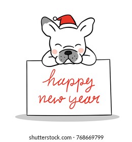 Vector illustration character design of happy french bulldog standing behind board write happy new year.Doodle cartoon style.