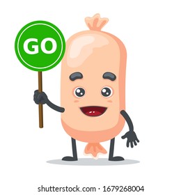 Vector illustration of character or sausage mascot holding sign says go