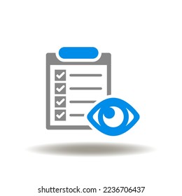 Vector illustration of checklist with eye. Icon of planning, execution checklist completed. Symbol of supervision, observation.