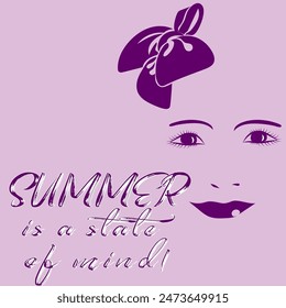 Vector illustration of a cheerful, smiling young woman, with text that reads a phrase about the summer season and a positive state of mind.  