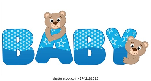 Vector illustration for children of two cartoon, funny, nosy bears, peeking out from behind a blue colorful text Baby with patterns stars and rounds, on white background, for your design, toys, cards