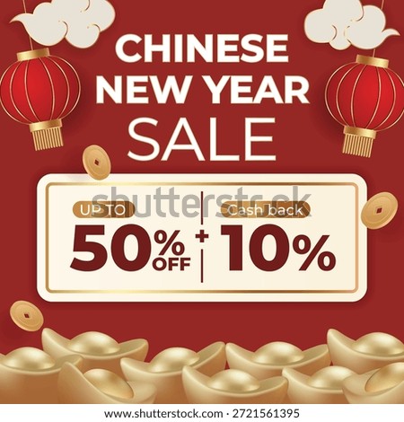 Vector illustration of Chinese New Year sale square banner featuring "Up to 50% Off" and "10% Cash Back" offer. Festive design with gold ingots, red lanterns, and falling coins.