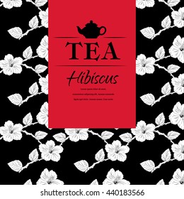 vector illustration. Chinese Rose. template packaging tea, label, banner, poster, identity, branding. Hand drawn. teapot with hibiscus Stylish design for herb red tea 