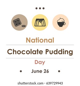 Vector Illustration For Chocolate Pudding  Day In June