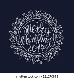 Vector illustration Christmas ball with greeting "Merry Christmas 2017". Calligraphy lettering hand-drawing against a dark background. The circular pattern with ornate pattern for greeting cards