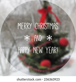 Vector illustration. Christmas card. Background with blurred photos with Christmas tree