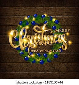 Vector illustration - Christmas coniferous wreath on a wooden background. Merry Christmas 2019