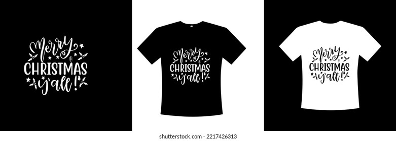 vector illustration Christmas design. Marry Christmas y all shirt design with print ready vector file 