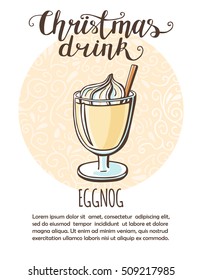 Vector illustration Christmas drink Eggnog. Hand drawn cup with hot beverage on circle decorated background. Recipe card, poster and flier design with place for your text. Isolated on white.
