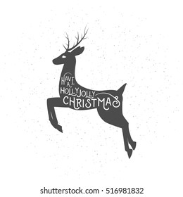 Vector illustration of Christmas greeting with leaping deer, typography inscription. Old magic winter emblem with xmas and new year in retro hipster style. Have a holly jolly christmas