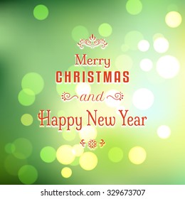 Vector illustration. Christmas and New Year theme. Green multicolored background with blurred lights and bokeh effect. 