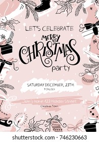 Vector illustration of christmas party poster with hand lettering label - christmas, and hand drawn elements - fir-tree, holly leaves, christmas bauble.