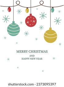 Vector illustration, Christmas template, cartoon Christmas balls, snowflakes and garland. For congratulations, cards, posters.