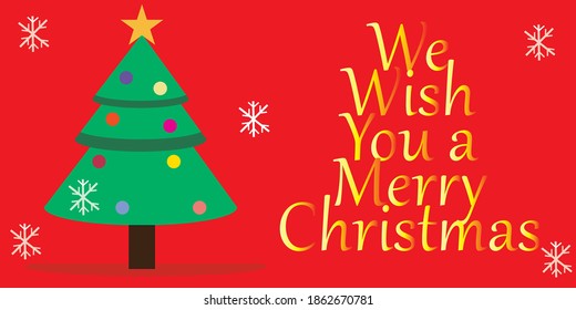 Vector illustration of Christmas tree,snow flakes and  Wish you a merry christmas lettering.
 Can be used for advertisement, poster, banner and backgrounds.