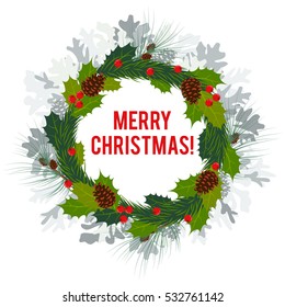 Vector illustration of Christmas wreath with holly berry, dusty miller, pine cone and spruce in flat style