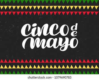 Vector illustration of Cinco de Mayo lettering on textured background. Colorful hand drawn design for cards, postcards, invitations, badges, banners, stickers and decoration. EPS 10.