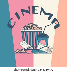 Vector illustration cinema poster with popcorn, drink, 3d glasses and movie tickets.