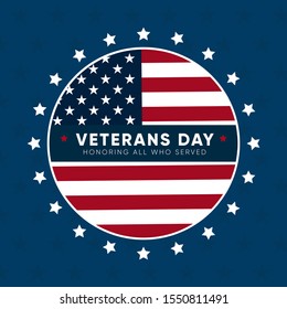 Vector illustration circle Veterans Day. November 11 holiday background. Celebration poster with flag