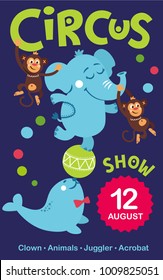 A Vector Illustration Circus Show. Party invitation with circus theme. Animals, juggler, acrobat, clown. Poster, card, sticker. Vector background