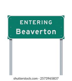 Vector illustration of the city of Beaverton (Oregon) green road sign on metallic posts