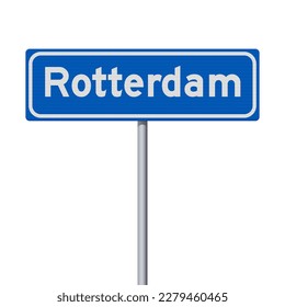 Vector illustration of the City of Rotterdam (Netherlands) entrance blue road sign on metallic poles