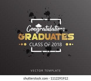 Vector Illustration Class Of 2018, congratulation event, Graduation label.