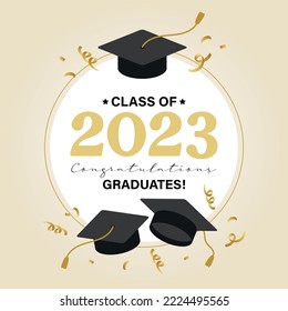 Vector illustration. Class of 2023 badge design template in black and gold colors. Congratulations graduates 2023 banner sticker card with academic hat for high school or college graduation