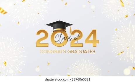 Vector illustration for class of 2024. Golden symbol for Class of 2024 with graduation cap. Greeting of graduates 2024. Congratulation banner with golden confetti and sparkling fireworks.