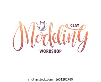 Vector illustration of clay modeling workshop for banner, signage, master class poster, invitation, web design or print. Handwritten text for children art school or extracurricular class