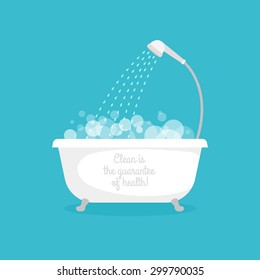 Vector illustration "Clean is the guarantee of health!". Bathtub with foam and bubbles.