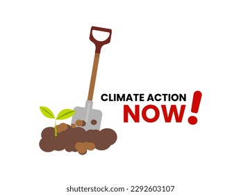Vector illustration of climate change icon, planting tree, text message of climate change now with shovel in the ground illustration 