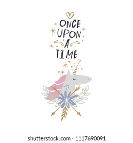 Vector illustration, clipart, cute cartoon unicorn face. Lettering text, once upon a time. Isolated details, handcrafted.