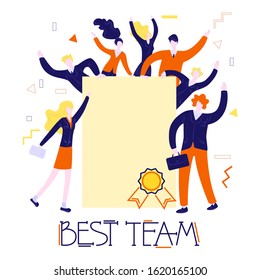 Vector illustration with close knit, happy team in office uniform, men and women, which is on the background of enlarged certificate sheet. At bottom of lettering is caption with words best team.