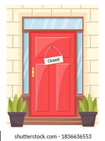 Vector Illustration of a Closed Red Door with a Sign. Concept of Quarantine. Entrance with Brick wall, Potted Plants,Glass Windows and Steps. Cartoon Exterior.